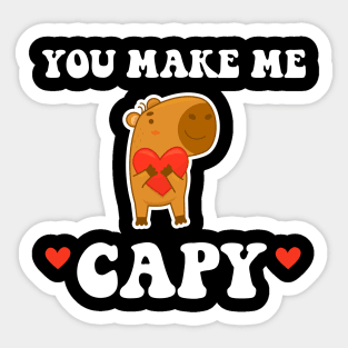 Valentines Day You Make Me Capy Funny Capybara Sticker